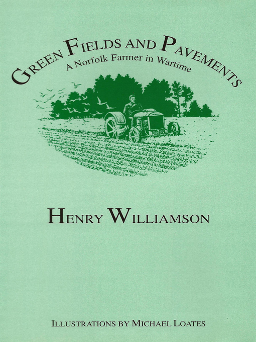 Title details for Green Fields and Pavements by Henry Williamson - Available